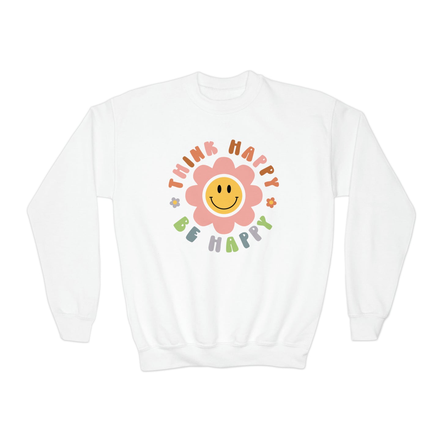 Think Happy Be Happy Youth Crewneck Sweatshirt