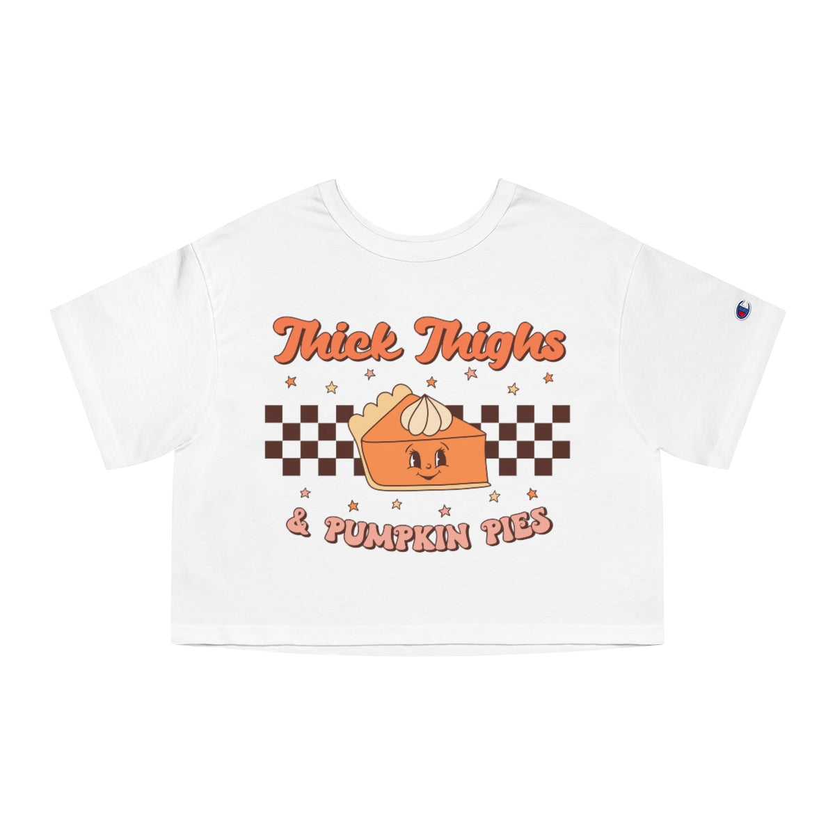 Edi x Champion Thick Thighs Pumpkin Pies Cropped T-Shirt